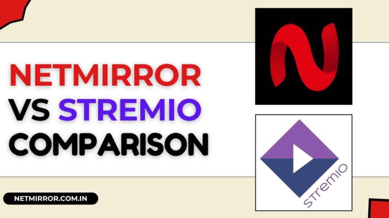 NetMirror Vs Stremio Comparison